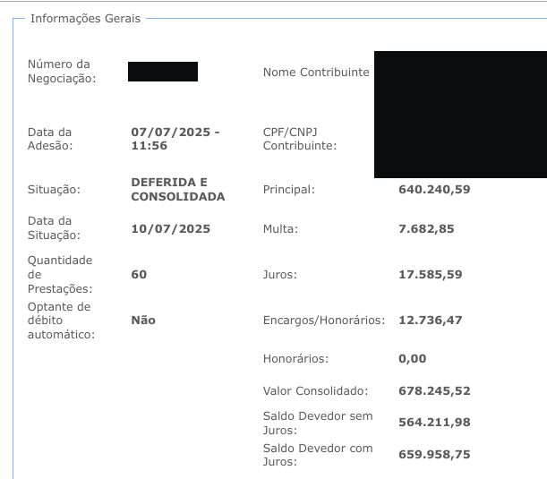 Tela do Regularize da PGFN, nome e CNPJ cobertos: adesão em 07/07/2025, deferida e consolidada em 10/07/2025, 60 prestações, valor consolidado R$678.245,52